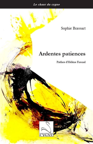 Ardentes patiences - Sophie Brassart