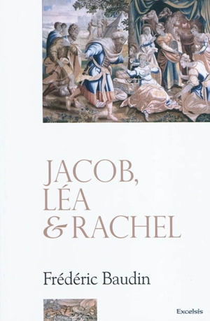 Jacob, Léa & Rachel - Frédéric Baudin