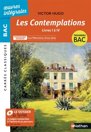 Les contemplations : 1856, livres I à IV : nouveau bac - Victor Hugo