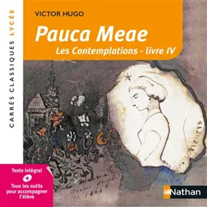 Pauca meae : Les contemplations, livre IV : 1856, texte intégral - Victor Hugo