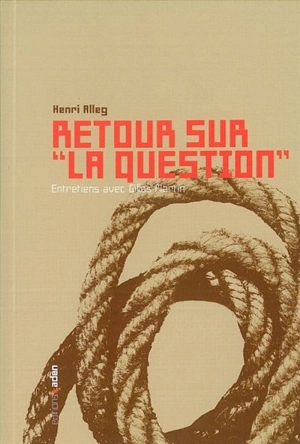 Retour sur La question - Henri Alleg