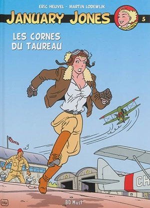 January Jones. Vol. 5. Les cornes du taureau - Martin Lodewĳk