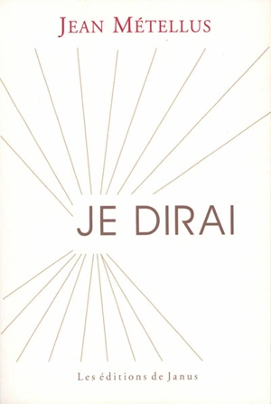 Je dirai - Jean Métellus