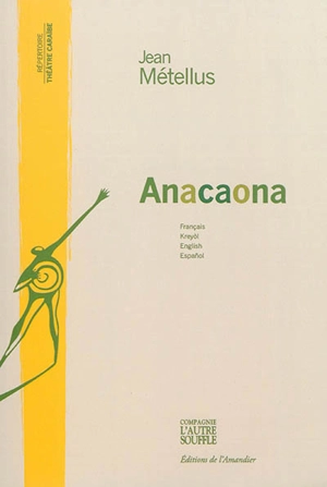 Anacaona : théâtre - Jean Métellus