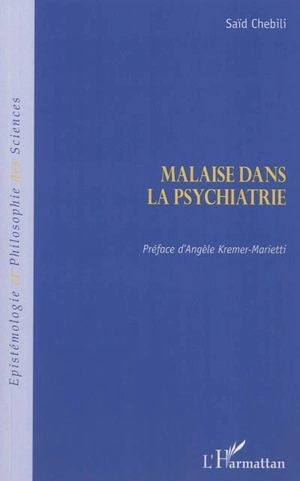 Malaise dans la psychiatrie - Saïd Chebili