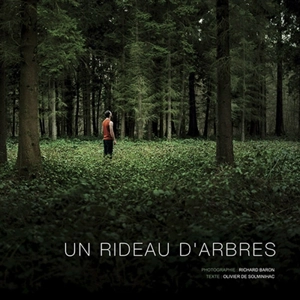 Un rideau d'arbres - Richard Baron