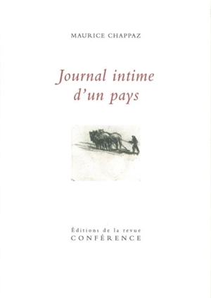 Journal intime d'un pays - Maurice Chappaz