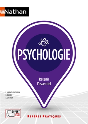 La psychologie : retenir l'essentiel - Françoise Askevis-Leherpeux