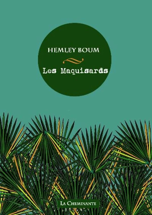 Les maquisards - Hemley Boum