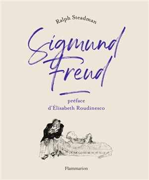 Sigmund Freud - Ralph Steadman