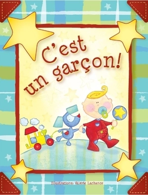 C'est un garçon ! : album de bébé - Manon Bergeron