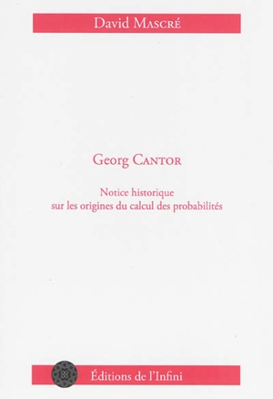 Notice historique sur les origines du calcul des probabilités - Georg Cantor