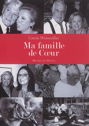 Ma famille de coeur - Carole Weisweiller