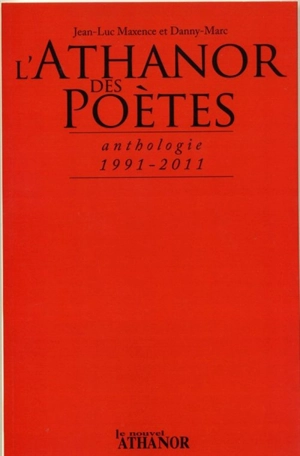 L'Athanor des poètes : anthologie, 1991-2011