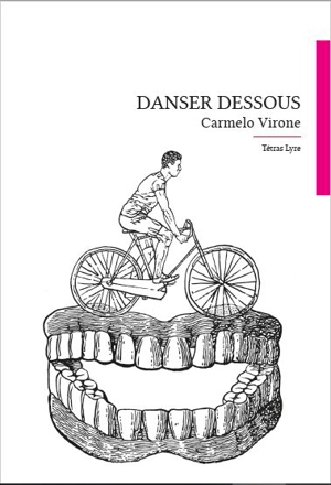 Danser dessous - Carmelo Virone