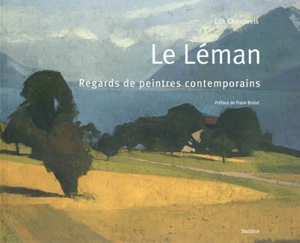 Le Léman : regards de peintres contemporains - Eric Chrispeels