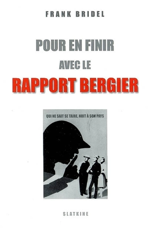 Pour en finir avec le rapport Bergier - Frank Bridel