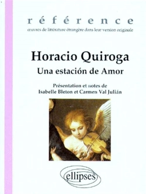 Una estacion de amor - Horacio Quiroga