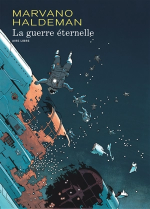 La guerre éternelle - Joe W. Haldeman