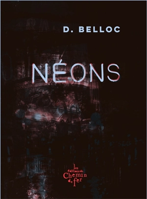 Néons - D. Belloc