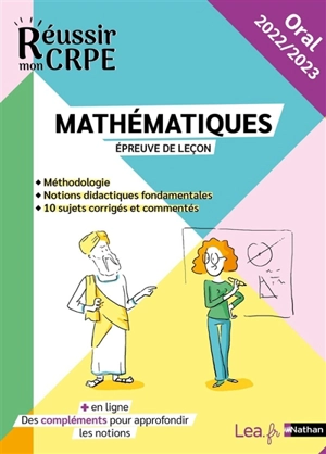 Mathématiques, épreuve de leçon : méthodologie, notions didactiques fondamentales, 10 sujets corrigés et commentés : oral 2022-2023 - Claude Jegaden