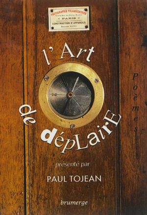 L'art de déplaire - Paul Tojean