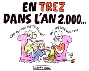 Entrez dans l'an 2000 - Trez