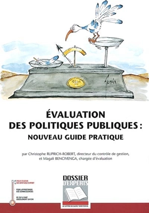 Evaluation des politiques publiques : nouveau guide pratique - Christophe Ruprich-Robert