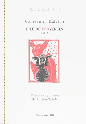 Pile de proverbes 2 & 1 - Constantin Kaïtéris