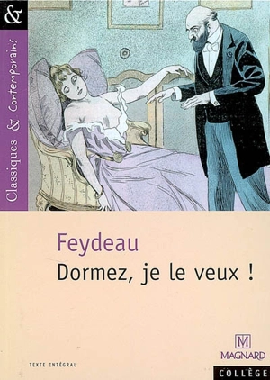 Dormez, je le veux ! - Georges Feydeau