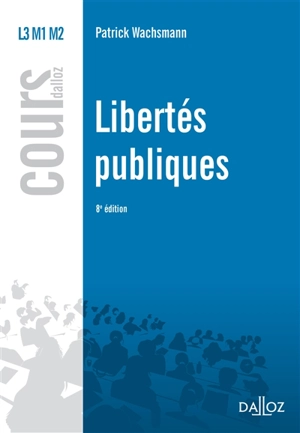 Libertés publiques : L3, M1, M2 - Patrick Wachsmann