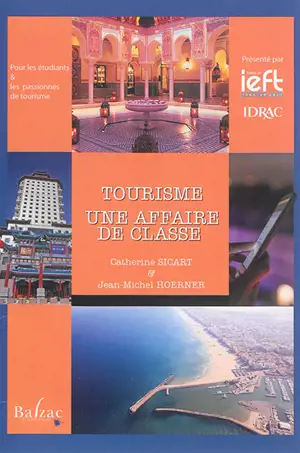 Tourisme, une affaire de classe - Catherine Sicart