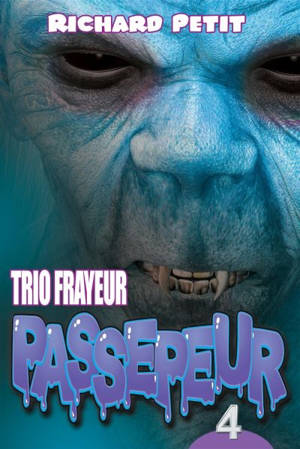 Trio frayeur Passepeur - Richard Petit