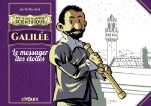 Galilée : le messager des étoiles - Jordi Bayarri