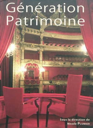 Génération patrimoine : 20 ans de journées du patrimoine en Wallonie