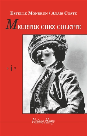 Meurtre chez Colette - Estelle Monbrun