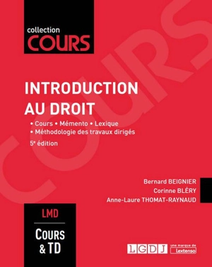 Introduction au droit : cours & travaux dirigés, LMD : premier semestre de L1 - Bernard Beignier