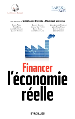 Financer l'économie réelle - Cercle Turgot (France)