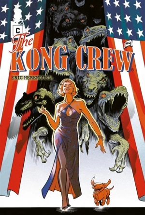 The Kong crew. Vol. 4. Teeth avenue - Eric Hérenguel