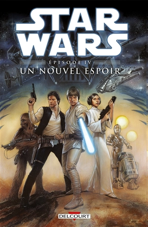 Star Wars. Vol. 4. Un nouvel espoir - Bruce Jones