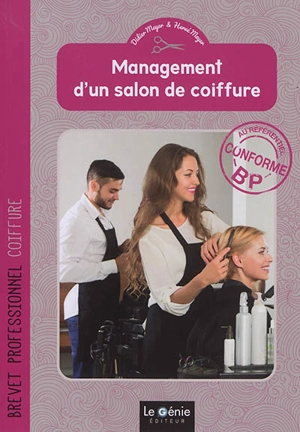 Management d'un salon de coiffure : brevet professionnel coiffure - Didier Meyer