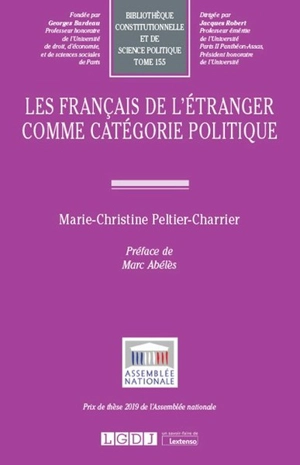 Les Français de l'étranger comme catégorie politique - Marie-Christine Peltier-Charrier