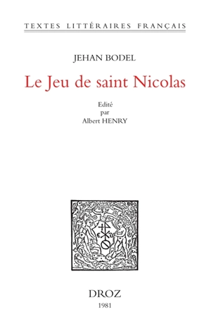 Le jeu de saint Nicolas - Jean Bodel