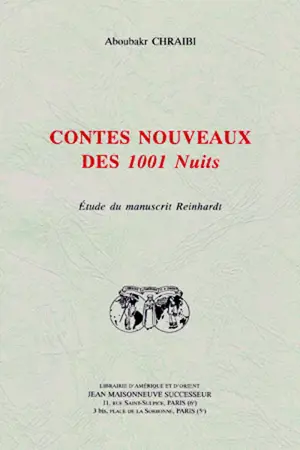 Contes nouveaux des 1001 nuits : étude du manuscrit Reinhardt - Aboubakr Chraïbi