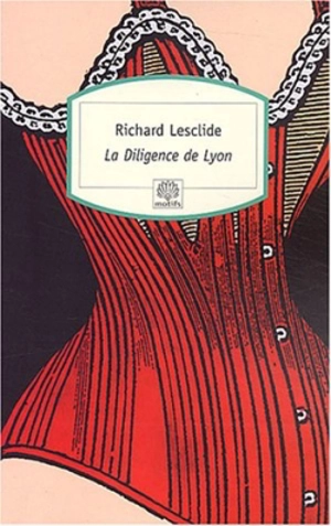 La diligence de Lyon - Richard Lesclide