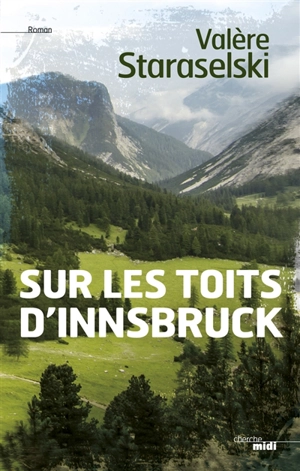 Sur les toits d'Innsbruck - Valère Staraselski