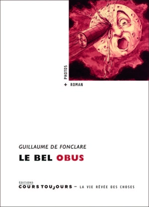 Le bel obus - Guillaume de Fonclare