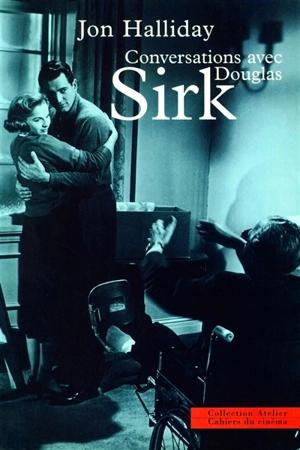 Conversations avec Douglas Sirk - Douglas Sirk