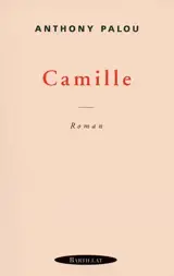 Camille - Anthony Palou