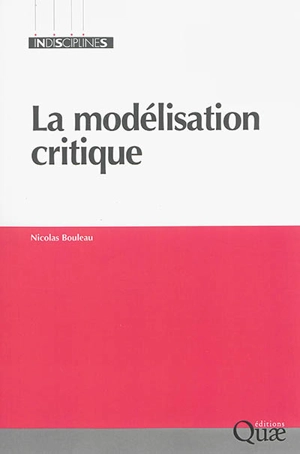 La modélisation critique - Nicolas Bouleau